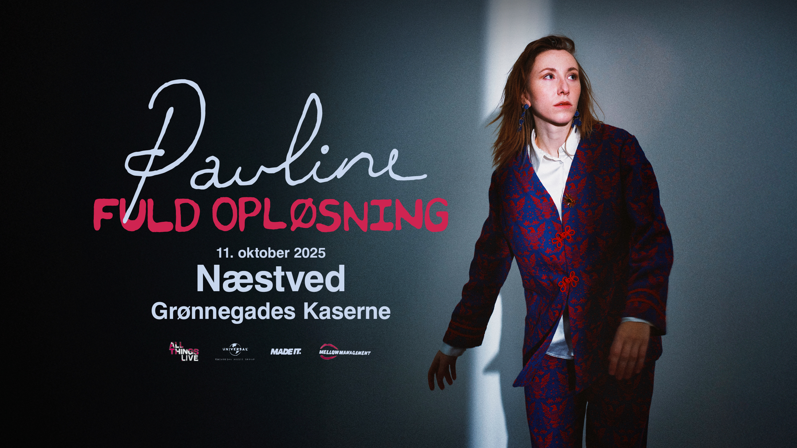 Pauline - Fuld Opløsning Tour 11. oktober kl. 20:00